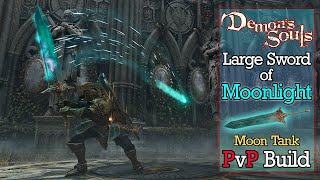 Moonlight Tank PvP Build  Large Sword of Moonlight  Brushwood Set  Demons Souls Remake PS5 [upl. by Ahsinelg]