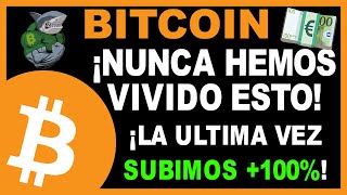 💥BITCOIN NUNCA HEMOS VIVIDO ESTO LA ULTIMA VEZ SUBIMOS 100 [upl. by Hgalehs]