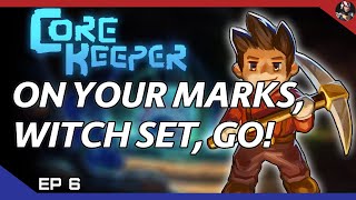 Core Keeper Playthrough  Episode 6 On Your Marks Witch Set Go [upl. by Yleek420]