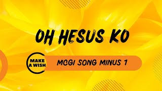 Oh Hesus Ko  Sabor A Mi Adaptation  M1  MCGI Song [upl. by Willabella155]