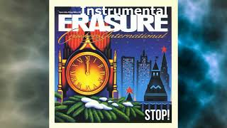 Erasure  STOP  Instrumental [upl. by Cathrine]