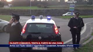 Etg  Olgiate Comasco arriva con un’auto rubata e tenta il furto in una casa Arrestato 47enne [upl. by Cogswell]