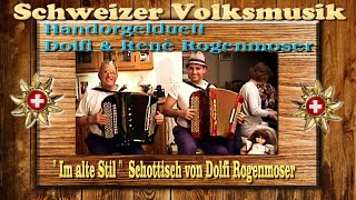 Volksmusik im Innerschwyzer Stil SchwyzerörgeliAkkordeonduett Dolfi amp Rene Rogenmoser aus Oberägeri [upl. by Saihtam]