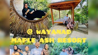 WEEKEND TRIP TO WAYANAD  MAPLE ASH RESORT…BY RILSHA ILYAS [upl. by Llenrad]