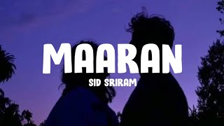 Sid Sriram  Maaran Lyrics Kudukku 2025 [upl. by Shelia]