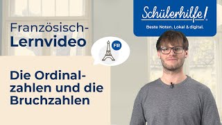 Französisch – die Ordinalzahlen und Bruchzahlen 🎓 Schülerhilfe Lernvideo Französisch [upl. by Shay]