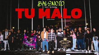 Balencio  Tu malo [upl. by Ced]