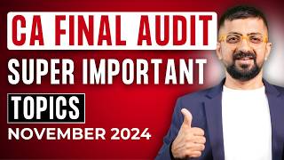 CA Final Audit Important Chapters Nov 2024  85 Marks  As Per ICAI Study Material  Neeraj Arora [upl. by Eddana]