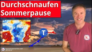 Wetterumstelllung Erstmal nichts mehr mit Sommer und großer Wärme [upl. by Brenn]