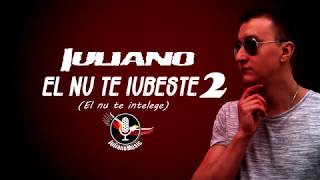 IULIANO  EL NU TE IUBESTE 2 Lyrics Video [upl. by Adiarf196]