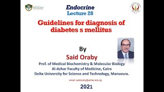 L28 guidelines of diagnosis of DM by Said Oraby [upl. by Rebbecca]