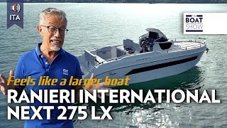 ITA  Ranieri International  NEXT 275 LX  THE BOAT SHOW [upl. by Goldstein]