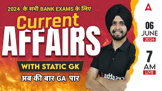 6 June Current Affairs 2024  Current Affairs Today  By Gagandeep Sir [upl. by Zakarias]