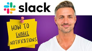 How to Enable Notifications in Slack  Never Miss a Message  Tutorial [upl. by Kinny912]