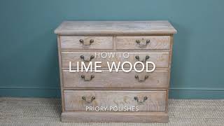 How To Lime Wood  Priory Polishes [upl. by Yablon]