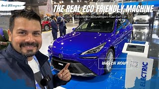 Toyota Mirai Hydrogen Fuel Cell Car  The Real Eco Friendly Machine  Auto Expo 2023 [upl. by Hardman]