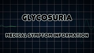 Glycosuria Medical Symptom [upl. by Raleigh]