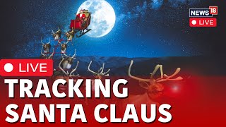 LIVE Tracking Santa Claus  Norad Santa Tracker 2023 LIVE  Santa Tracker 2023 Norad LIVE  N18L [upl. by Notsirk]