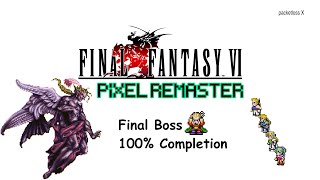 Final Fantasy VI  Final Boss  100 Completion [upl. by Lebasy]