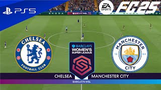 FC 25  Chelsea vs Manchester City  Barclays Womens Super League 202425  PS5™ fc25 [upl. by Leilani]