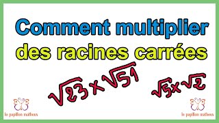 Comment multiplier racine carré multiplication de racine carré [upl. by Ranjiv696]