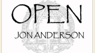 Jon Anderson  Open part 1 [upl. by Isawk]