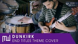 Dunkirk  End Theme Rock cover [upl. by Alcott]