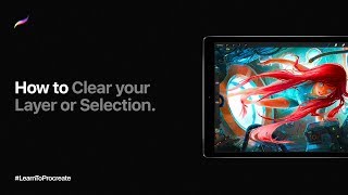 How to Clear your Layer or Selection in Procreate [upl. by Sutsugua]