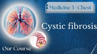 L14 Cystic fibrosis  Chest Med340 [upl. by Yelsgnik584]