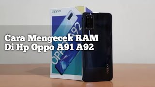 Cara Mengecek RAM Di Hp Oppo A91 A92 [upl. by Irroc]