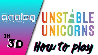 How to Play Unstable Unicorns in 3D [upl. by Lay]