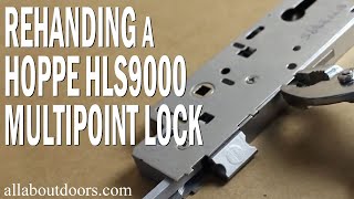 Rehanding a Hoppe HLS9000 Multipoint Lock [upl. by Ogeid]