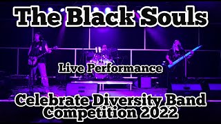 The Black Souls  Performance  Celebrate Diversity Band Competition 2022 [upl. by Suivatnod]