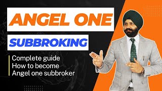 How to become Angel one Subbroker in 2024  Angel one ka subbroker kaise bane angelone subbroker [upl. by Kauppi]