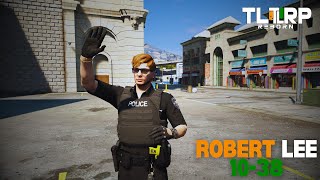 Robert Lee 1038 The Legend Roleplay 📈  GTA5 RP tlrp tlrpreborn [upl. by Namyw636]