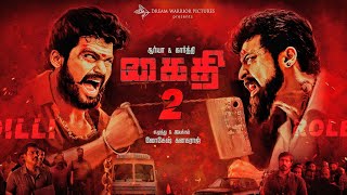 Kaithi 2  Official Trailer  Karthi  Lokesh Kanagaraj  Sam CS  Arjun Das  4K Brown Studio 7S [upl. by Adalai]