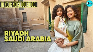 Exploring Diriyah With An Expat In Riyadh Saudi Arabia  In Your Neighbourhood Ep 7 Curly Tales ME [upl. by Elleiram]