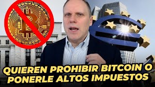 LA FED Y EL BCE EN PÁNICO POR EL BITCOIN [upl. by Loren]