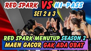 RED SPARK VS HIPASS 04 DESEMBER 2024 volleyball bolavolly [upl. by Romanas]