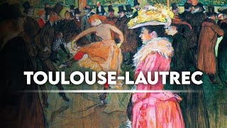 Henri de ToulouseLautrec  Les Grands Maîtres de la Peinture [upl. by Myna]