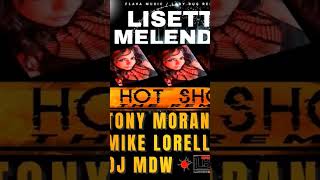 LISETTE MELENDEZ  HOT SHOT 121522 Tony Moran  Mike Lorello DJ MDW [upl. by Pussej]