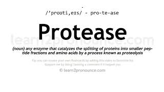 Pronunciation of Protease  Definition of Protease [upl. by Nayt]