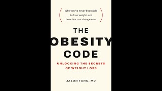 Book Review The Obesity Code by Dr Jason Jung [upl. by Mingche]