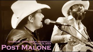 Post Malone Opry Debut wBrad Paisley  quotGoes Without Sayingquot Live In Nashville  81324 [upl. by Heady722]