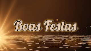 Boas Festas Letra [upl. by Ainar]