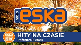 Eska Muzyka Hity 2024  Najnowsze Przeboje Z Radia Eska 2024  Muzyka Skladanka Eska 2024 [upl. by Assetniuq]