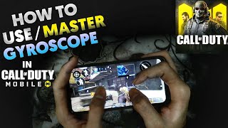 How to usemaster GYROSCOPE in call of duty mobile  Best Gyroscope Sensitivity in COD MOBILE [upl. by Todd]