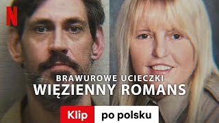 Brawurowe ucieczki Więzienny romans Klip  Zwiastun po polsku  Netflix [upl. by Inoue]