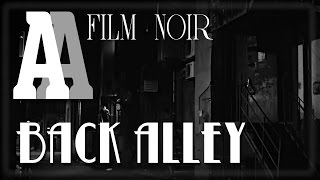 Back Alley  1hr Film Noir Ambient Sound amp Visuals [upl. by Esmerolda722]