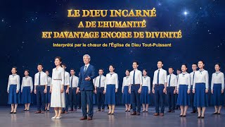 Musique chrétienne « Le Dieu incarné a de lhumanité et davantage encore de divinité » Hymne choral [upl. by Aihsitan707]